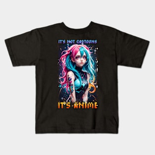 It's not cartoons, it's Anime 02 Kids T-Shirt